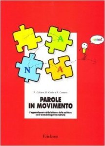 Parole in movimento. L'apprendimento della lettura e della scrittura con il metodo linguistico-motorio