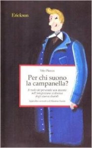 Per chi suono la campanella? Il ruolo del personale non docente nell'integrazione scolastica degli alunni disabili