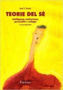 Teorie del sé. Intelligenza, motivazione, personalità e sviluppo