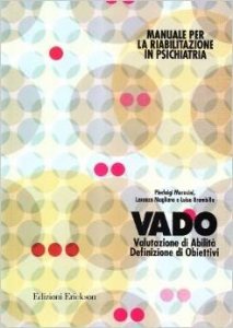 Vado. Manuale per la riabilitazione in psichiatria