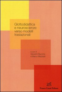 Glottodidattica e neuroscienze: verso modelli traslazionali