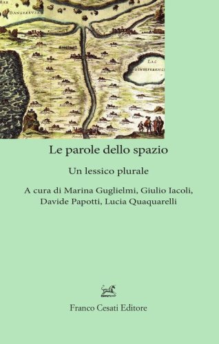 Le parole dello spazio. Un lessico plurale