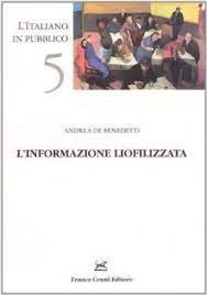 L'informazione liofilizzata. Uno studio sui titoli di giornale (1992-2003)