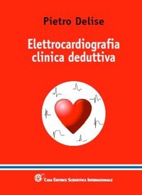 Elettrocardiografia clinica deduttiva