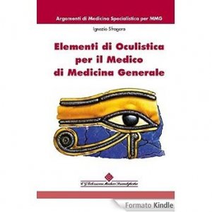 Libri Anatomia e fisiologia dell'occhio: Novità e Ultime ...