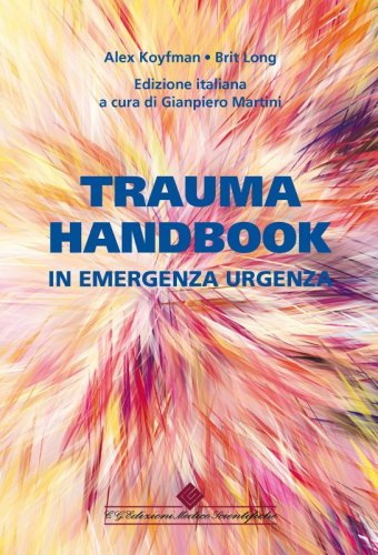 Trauma handbook in emergenza urgenza