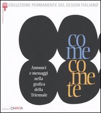 Come comete. Annunci e messaggi nella grafica della Triennale