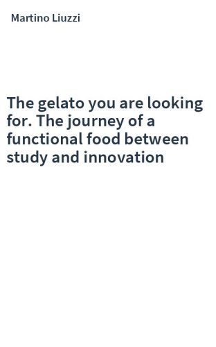 The gelato you are looking for. The journey of a functional food between study and innovation