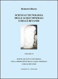 Scienza e tecnologia delle acque minerali e delle devande lle bevande