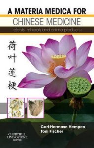 A Materia Medica for Chinese Medicine