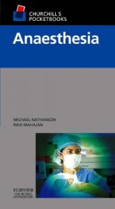 Churchill's Pocketbook of Anaesthesia