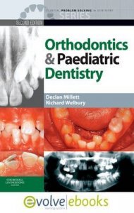 Clinical Problem Solving in Orthodontics and Paediatric Dentistry