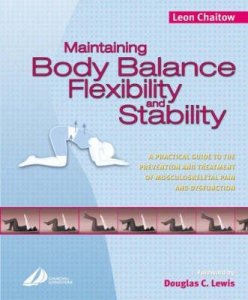 Maintaining Body Balance, Flexibility and Stability