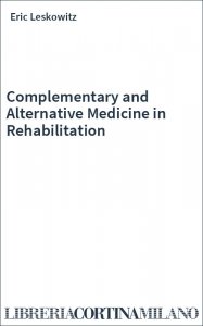 Complementary and Alternative Medicine in Rehabilitation