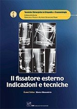 Il fissatore esterno indicazioni tecniche