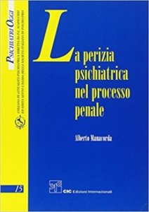 La perizia psichiatrica nel processo penale