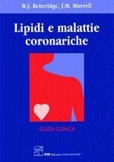 Lipidi e malattie coronariche. Guida clinica