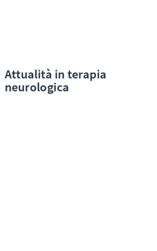 Attualità in terapia neurologica