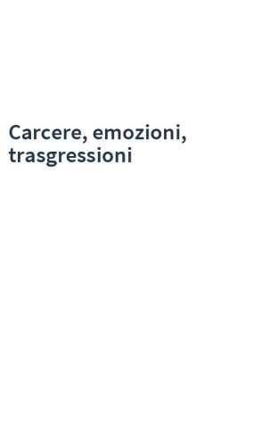 Carcere, emozioni, trasgressioni