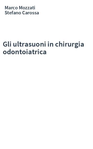 Gli ultrasuoni in chirurgia odontoiatrica