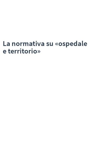 La normativa su «ospedale e territorio»