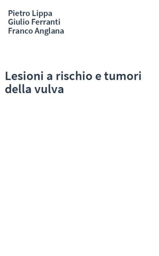 Lesioni a rischio e tumori della vulva