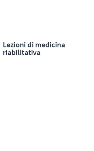 Lezioni di medicina riabilitativa