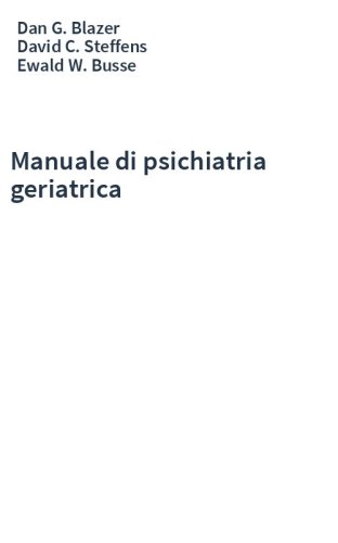 Manuale di psichiatria geriatrica