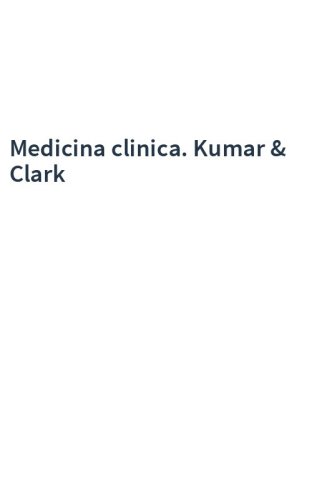 Medicina clinica. Kumar & Clark