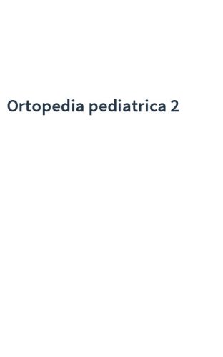 Ortopedia pediatrica 2