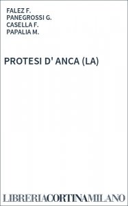 PROTESI D' ANCA (LA)