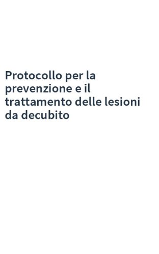 Protocollo per la prevenzione e il trattamento delle lesioni da decubito