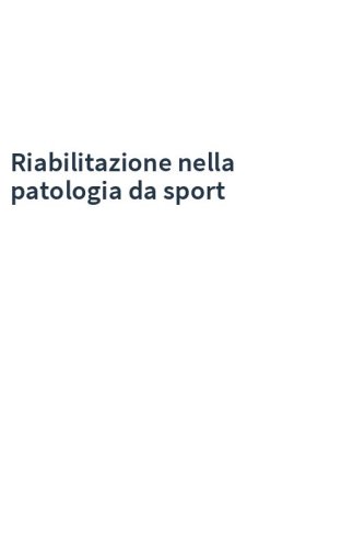 Riabilitazione nella patologia da sport