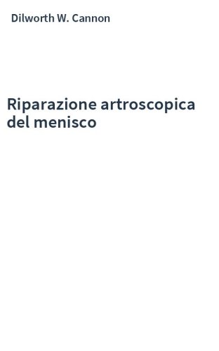 Riparazione artroscopica del menisco