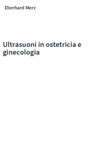 Ultrasuoni in ostetricia e ginecologia