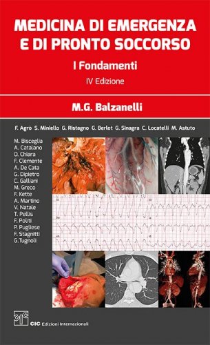 Medicina di emergenza e di pronto soccorso. I fondamenti