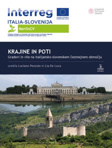 Krajine in poti. Gradovi in vile na italijansko-slovenskem cezmejnem obmocju