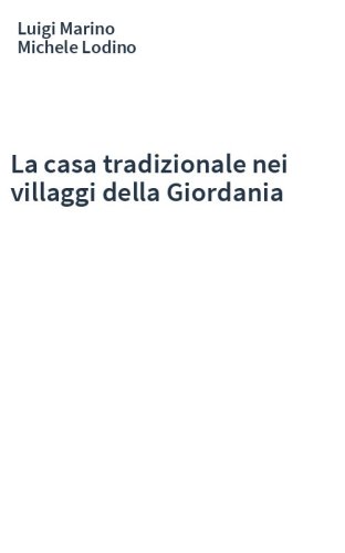 La casa tradizionale nei villaggi della Giordania