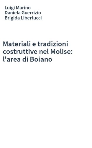 Materiali e tradizioni costruttive nel Molise: l'area di Boiano