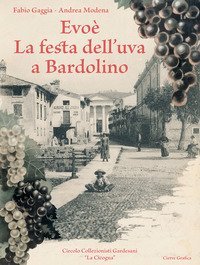 Evoè. La festa dell'uva a Bardolino