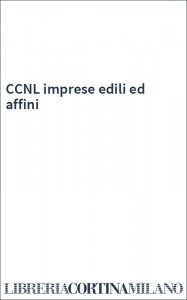 CCNL imprese edili ed affini