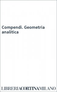 Compendi. Geometria analitica