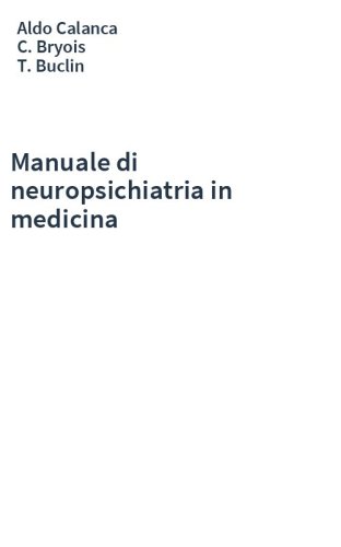Manuale di neuropsichiatria in medicina