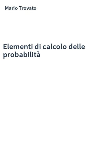 Elementi di calcolo delle probabilità