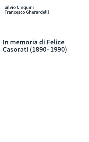 In memoria di Felice Casorati (1890-1990)