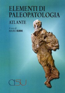 Elementi di paleopatologia. Atlante