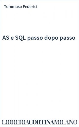 AS e SQL passo dopo passo