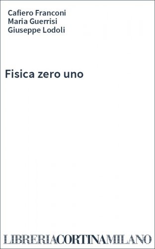 Fisica zero uno
