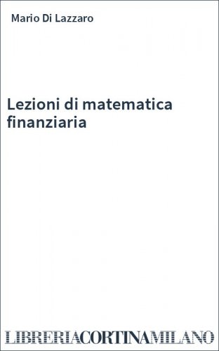 Lezioni di matematica finanziaria
