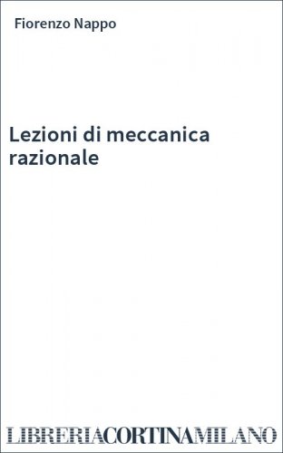 Lezioni di meccanica razionale